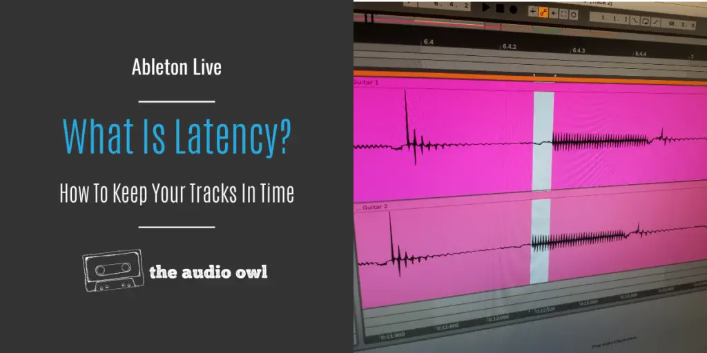 what-is-latency-and-how-to-reduce-latency-in-ableton-live